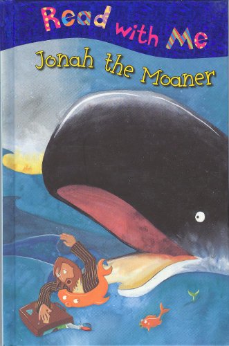 Imagen de archivo de Jonah the Moaner (Read With Me) a la venta por SecondSale