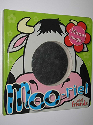 Stock image for MOO-riel and Friends (Mirror Magic) for sale by AwesomeBooks