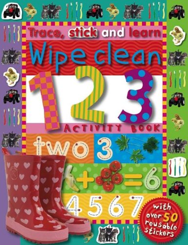Trace, Stick and Learn Wipe Clean 123 Activity Book (9781846104312) by [???]