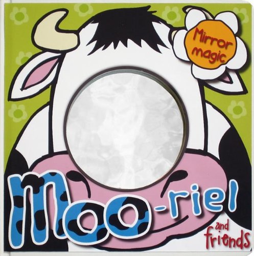 Stock image for Moo-Riel and Friends (Mirror Magic) for sale by Irish Booksellers