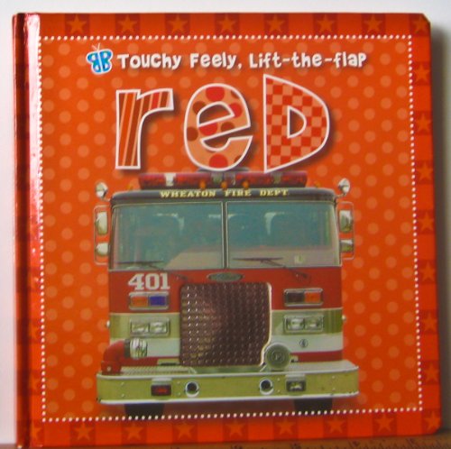 Stock image for Touchy Feely, Lift-the-flap red for sale by Better World Books