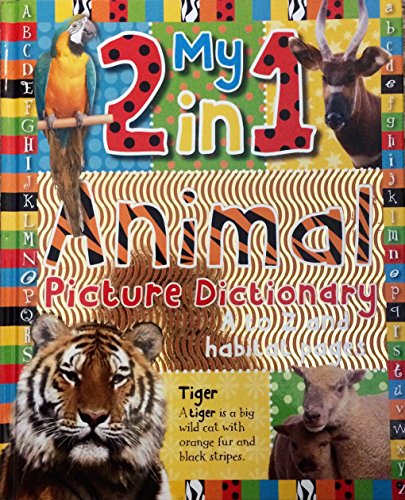 Beispielbild fr My 2 in 1 Animal Picture Dictionary A to Z and Habitat Pages zum Verkauf von Better World Books