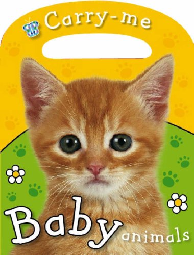 Imagen de archivo de Baby Animals (Busy Baby: Carry Me) a la venta por Goldstone Books