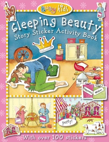 Busy Kids Sticker Storybook Sleeping Beauty (9781846108075) by Scollen, Chris