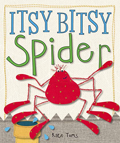 Beispielbild fr Itsy Bitsy Spider (Kate Toms Series) zum Verkauf von Wonder Book