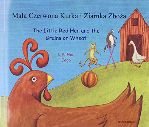 9781846112225: The Little Red Hen and the Grains of Wheat (English/Polish)
