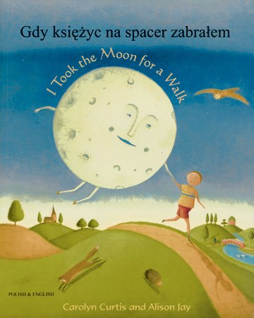 Imagen de archivo de I Took the Moon for a Walk (English and Somali Edition) a la venta por MusicMagpie