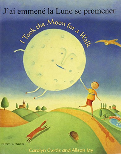 Stock image for I Took the Moon for a Walk French for sale by WorldofBooks