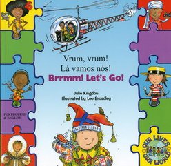 9781846115844: Brrmm! Let's Go! In Portuguese and English (Our Lives, Our World!)