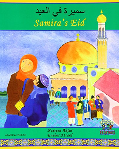 Stock image for Samirah Fi Al-Id : Samira's Eid for sale by Better World Books Ltd