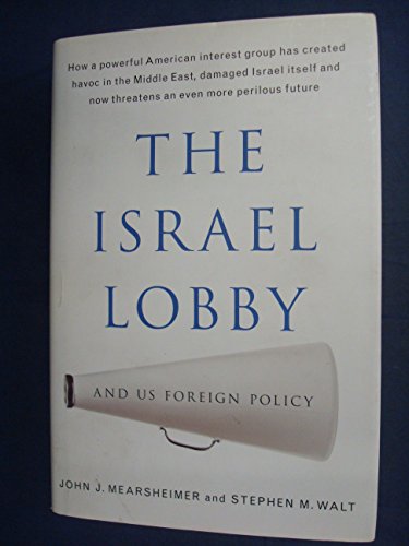 Beispielbild fr The Israel Lobby and US Foreign Policy zum Verkauf von BooksRun