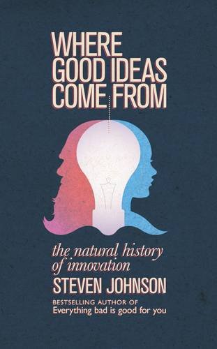 9781846140518: Where Good Ideas Come From: The Natural History of Innovation