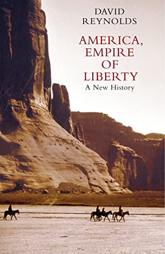 9781846140563: America, Empire of Liberty: A New History