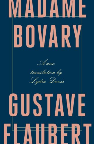Stock image for Madame Bovary. Gustave Flaubert for sale by Glands of Destiny First Edition Books