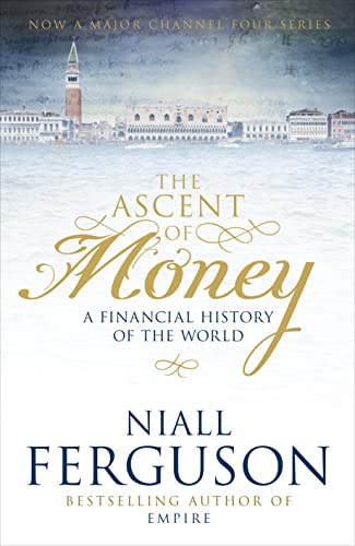 Beispielbild fr The Ascent of Money. A Financial History of the World zum Verkauf von Antiquariaat Schot