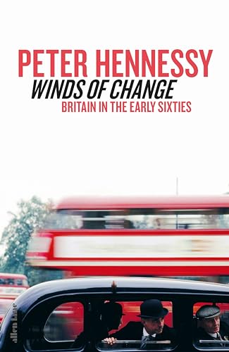 Stock image for Winds of Change: Britain in the Sixties for sale by SecondSale