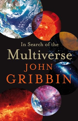 9781846141133: In Search of the Multiverse