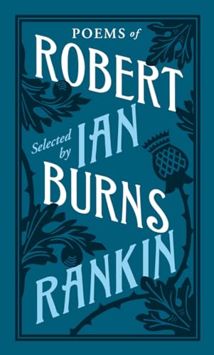 Beispielbild fr Poems of Robert Burns Selected by Ian Rankin zum Verkauf von WorldofBooks