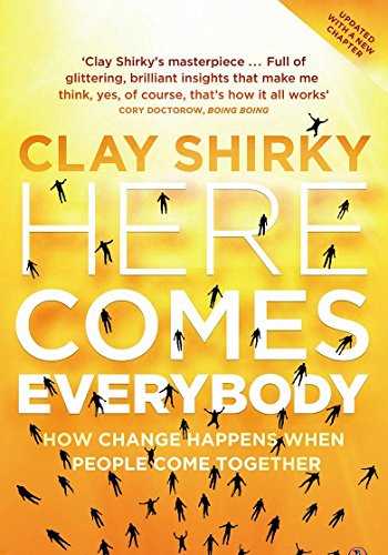 9781846141379: Here Comes Everybody: How Change Happens when People Come Together