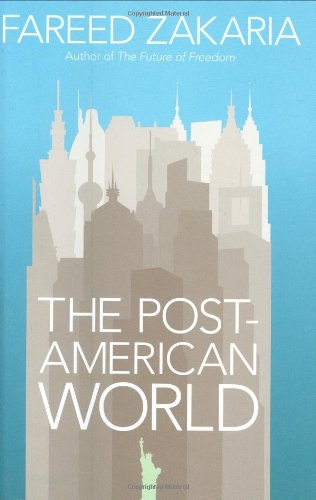 9781846141539: The Post-American World: And The Rise Of The Rest