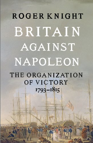 9781846141775: Britain Against Napoleon: The Organization of Victory, 1793-1815