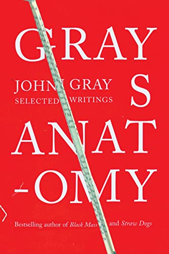 9781846141911: Gray's Anatomy: Selected Writings