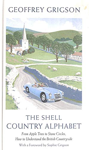 9781846142123: The Shell Country Alphabet: The Classic Guide to the British Countryside [Idioma Ingls]