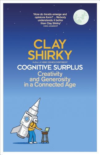 Imagen de archivo de Cognitive Surplus: Creativity and Generosity in a Connected Age a la venta por Hill End Books