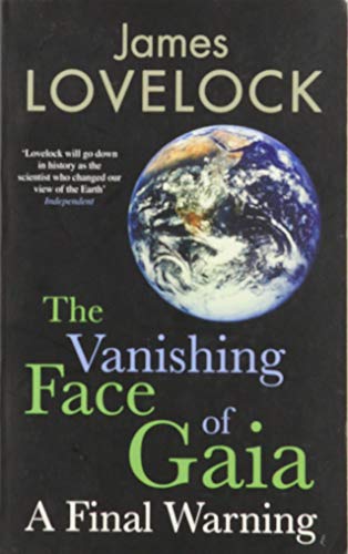 Stock image for The Vanishing Face of Gaia: A Final Warning. for sale by BOOKHOME SYDNEY