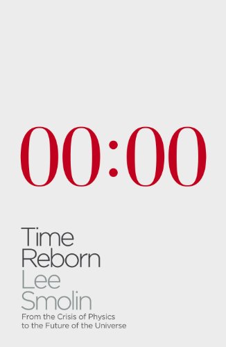 9781846142994: Time Reborn: From the Crisis in Physics to the Future of the Universe