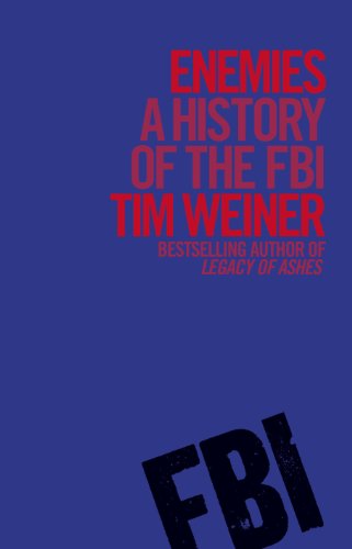 Stock image for Enemies: A History of the FBI for sale by Wonder Book