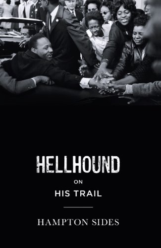 Beispielbild fr Hellhound on his Trail: The Stalking of Martin Luther King, Jr. and the International Hunt for His Assassin zum Verkauf von WorldofBooks