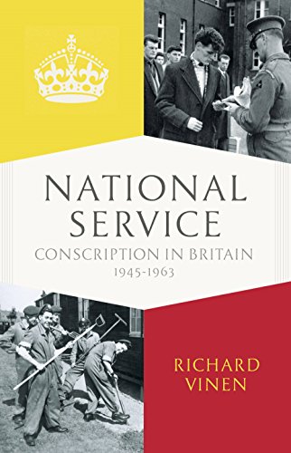 9781846143878: National Service: A Generation in Uniform 1945-1963