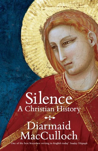 Stock image for Silence: A Christian History for sale by WorldofBooks