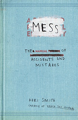 9781846144479: Mess. The Manual Of Accidents And Mistakes (Bertrams UK)