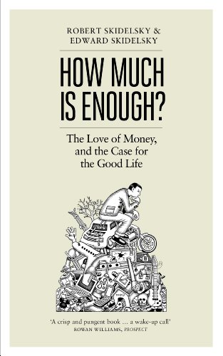 9781846144486: How Much is Enough?: Money and the Good Life