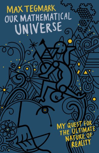Beispielbild für Our Mathematical Universe : My Quest for the Ultimate Nature of Reality zum Verkauf von Better World Books Ltd