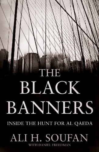 Beispielbild fr The Black Banners. Inside the Hunt for Al Qaeda zum Verkauf von Antiquariaat Schot