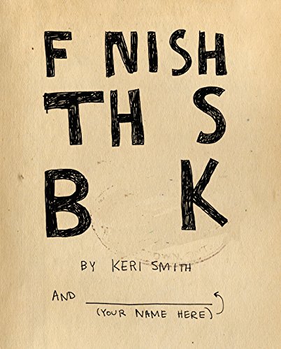 Imagen de archivo de Finish This Book: Keri Smith a la venta por WorldofBooks