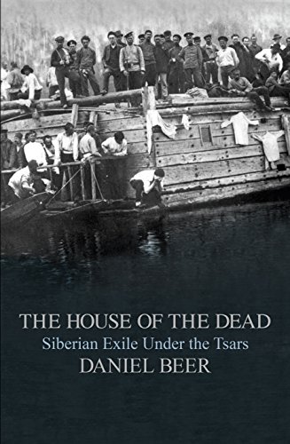 Beispielbild fr The House of the Dead: Siberian Exile Under the Tsars zum Verkauf von WorldofBooks