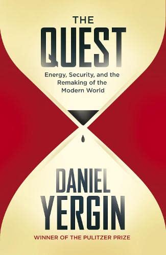 Imagen de archivo de The Quest: Energy, Security and the Remaking of the Modern World a la venta por WorldofBooks