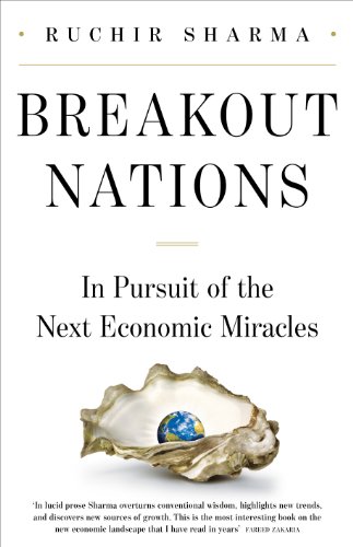 Imagen de archivo de Breakout Nations : In Pursuit of the Next Economic Miracles a la venta por Better World Books