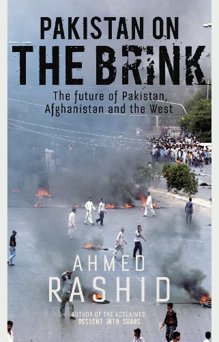 Pakistan on the Brink: The future of Pakistan, Afghanistan and the West - Ahmed Rashid