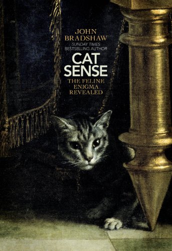 Beispielbild fr Cat Sense: The Feline Enigma Revealed zum Verkauf von WorldofBooks