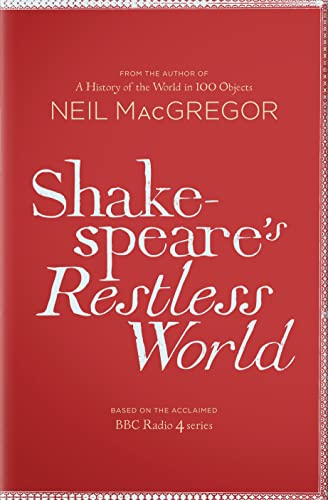 Beispielbild fr Shakespeare's Restless World zum Verkauf von Better World Books