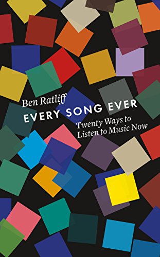 Beispielbild fr Every Song Ever: Twenty Ways to Listen to Music Now zum Verkauf von WorldofBooks
