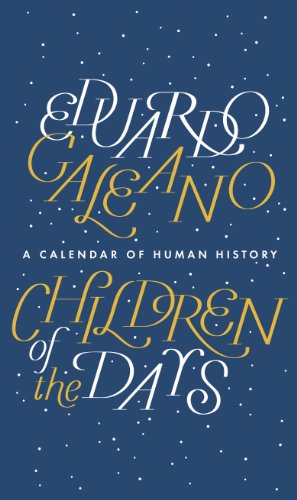 9781846147661: Children of the Days: A Calendar of Human History