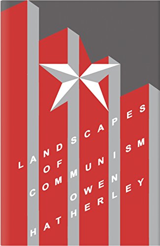 9781846147685: Landscapes of Communism: A History Through Buildings