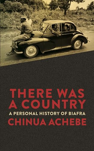 Stock image for There Was a Country: A Personal History of Biafra for sale by Bahamut Media