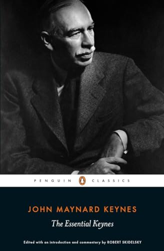Stock image for John Maynard Keynes: The Essential Keynes for sale by ThriftBooks-Dallas